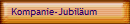 Kompanie-Jubilum